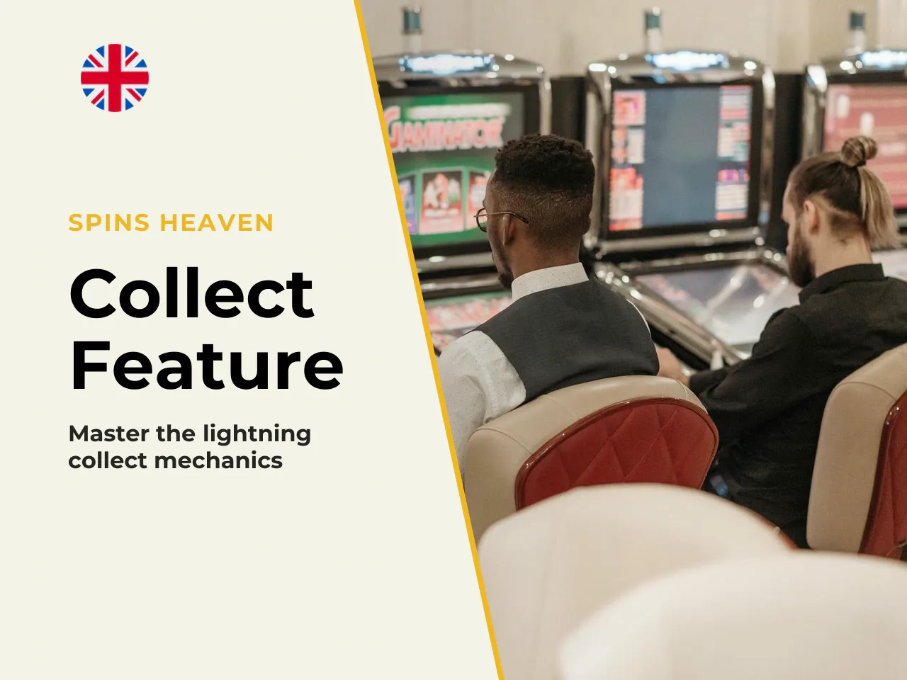 Collect Feature and Cash Collect. The