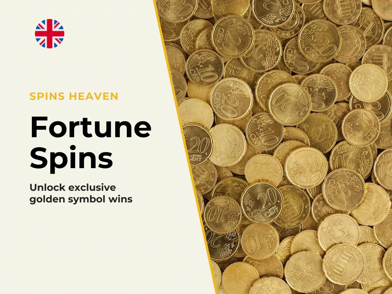 2. Fortune Spins selected from the